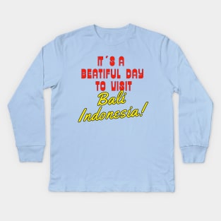 Bali Indonesia.  Gift Ideas For The Travel Enthusiast. Kids Long Sleeve T-Shirt